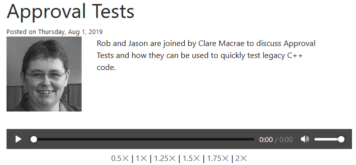 Rob and Jason are joined by Clare Macrae to discuss Approval Tests and how they can be used to quickly test legacy C++ code.