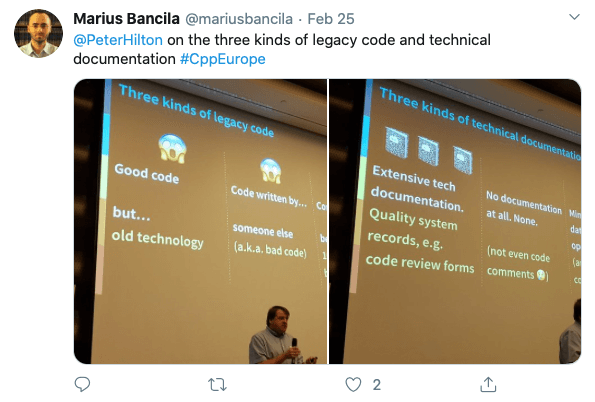 @PeterHilton on the three kinds of legacy code and technical documentation #CppEurope